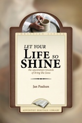 Let Your Life So Shine
